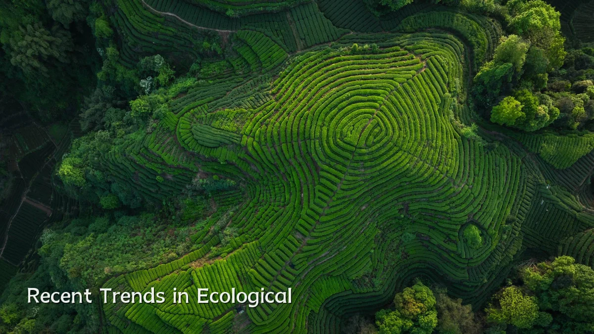 Recent Trends in Ecological