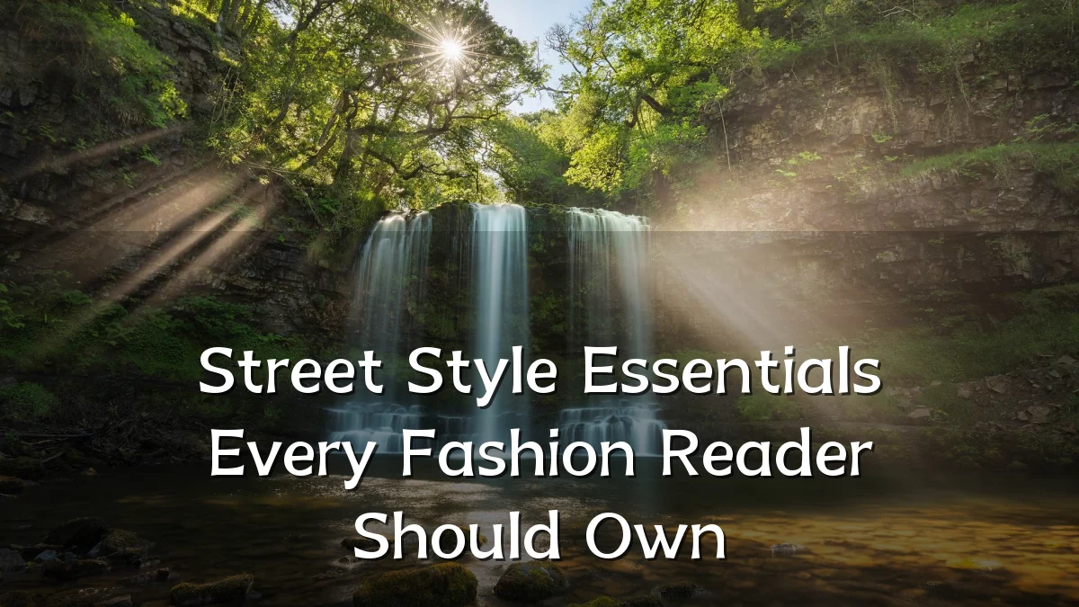 Street Style Essentials Every Fashion Reader Should Own
